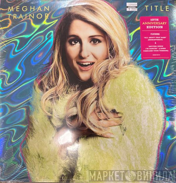 Meghan Trainor - Title