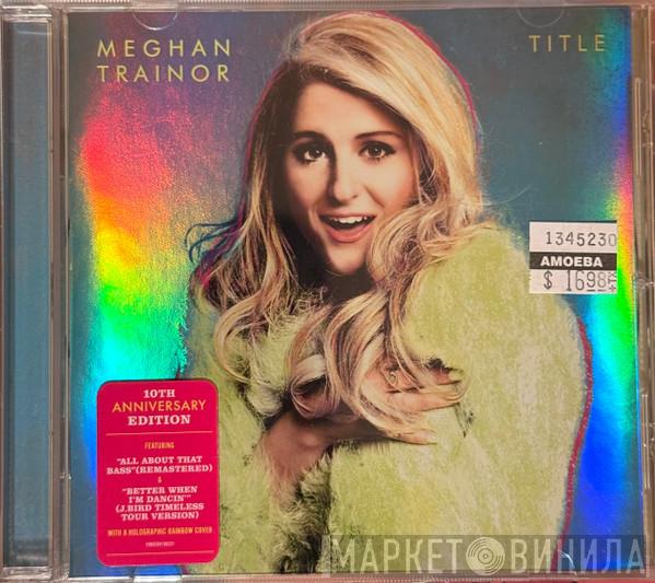 Meghan Trainor - Title