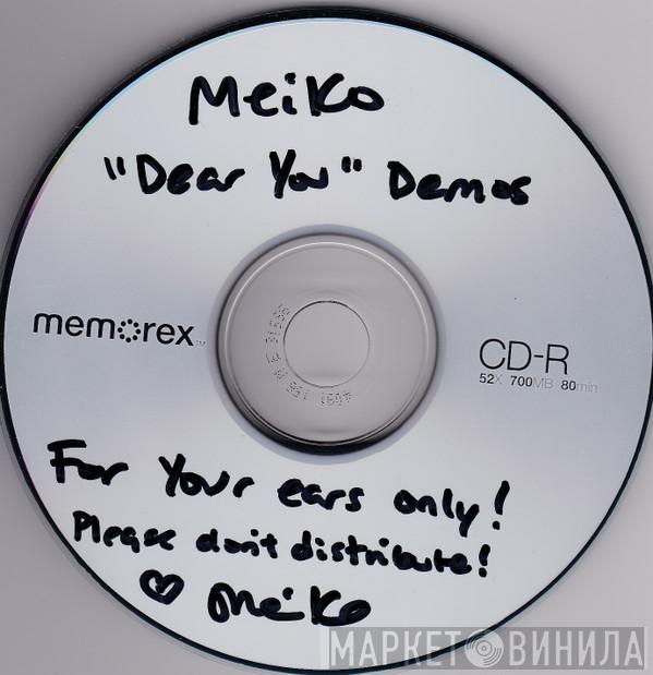  Meiko  - Dear You Demos