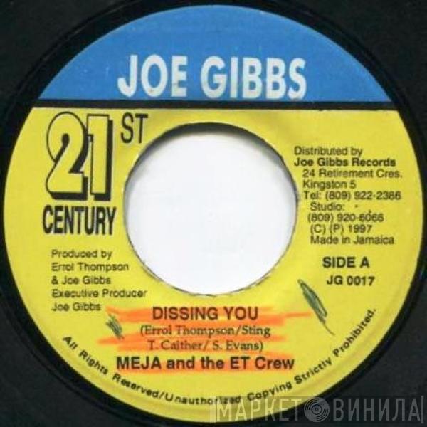 Meja & The ET Crew - Dissing You