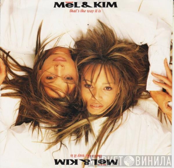  Mel & Kim  - That's The Way It Is
