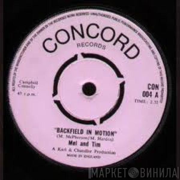Mel & Tim  - Backfield In Motion / Do Right Baby