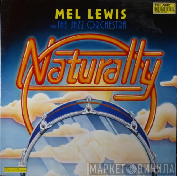 Mel Lewis, The Jazz Orchestra - Naturally