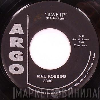 Mel Robbins - Save It / To Know You