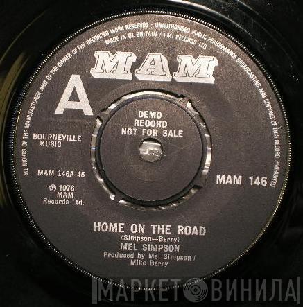 Mel Simpson  - Home On The Road