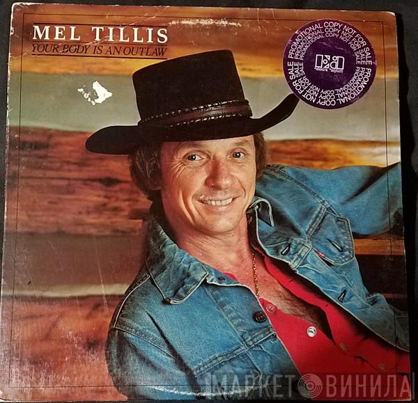  Mel Tillis  - Your Body Is An Outlaw