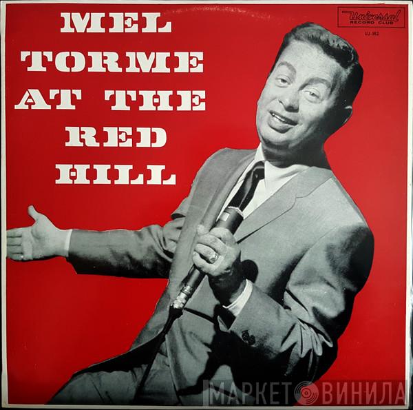  Mel Tormé  - At The Red Hill