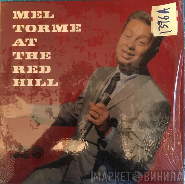  Mel Tormé  - At The Red Hill