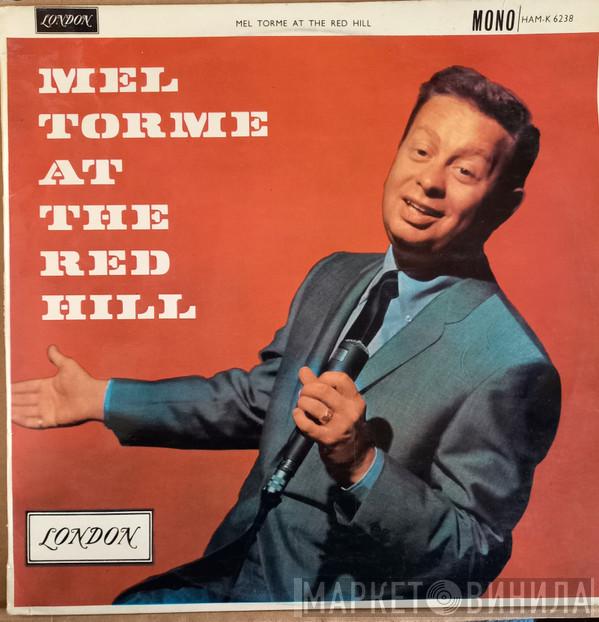 Mel Tormé  - Mel Torme At The Red Hill