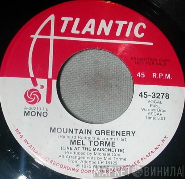  Mel Tormé  - Mountain Greenery