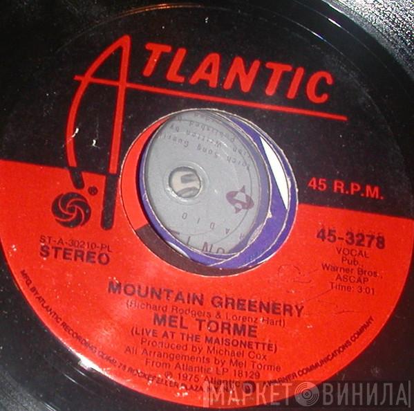  Mel Tormé  - Mountain Greenery