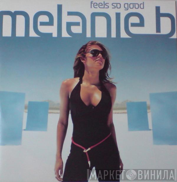  Melanie B  - Feels So Good