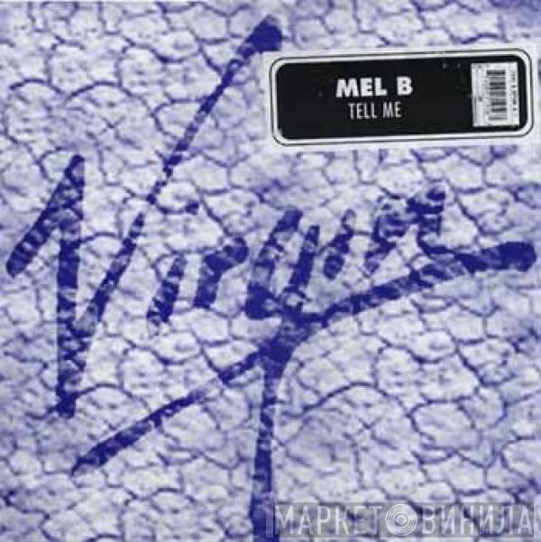  Melanie B  - Tell Me