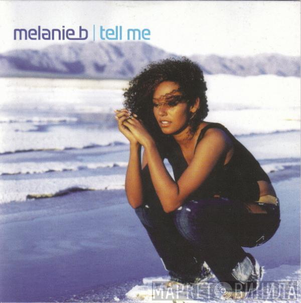 Melanie B - Tell Me