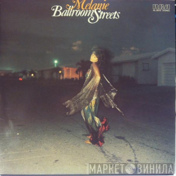  Melanie   - Ballroom Streets