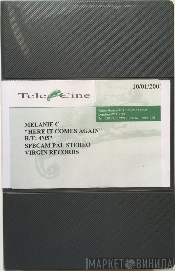  Melanie C  - Here It Comes Again