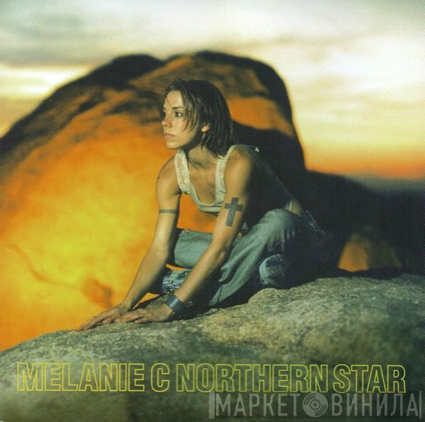  Melanie C  - Northern Star