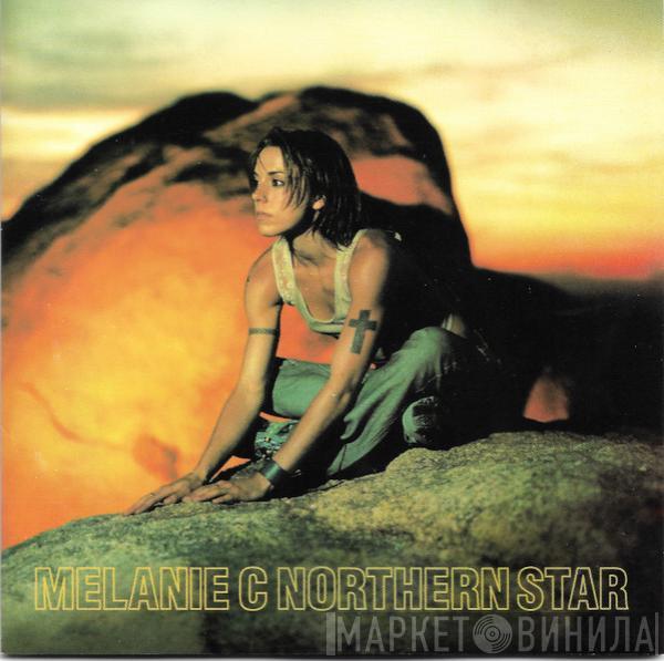  Melanie C  - Northern Star