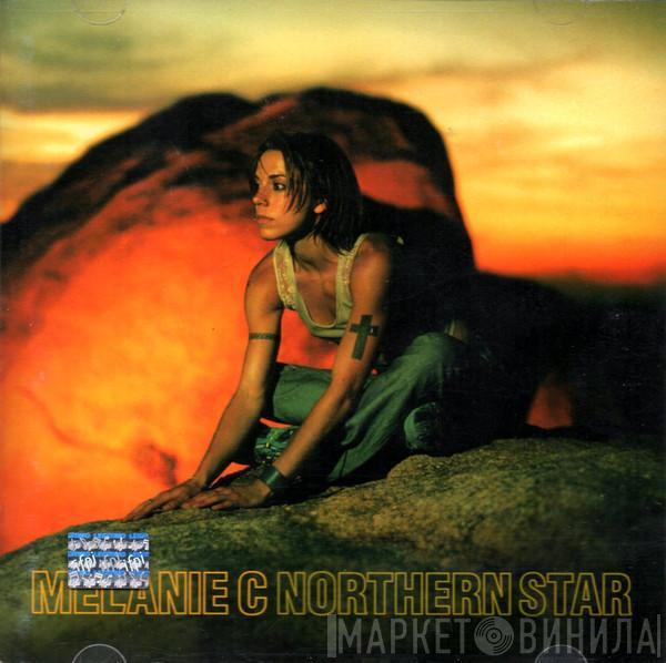  Melanie C  - Northern Star