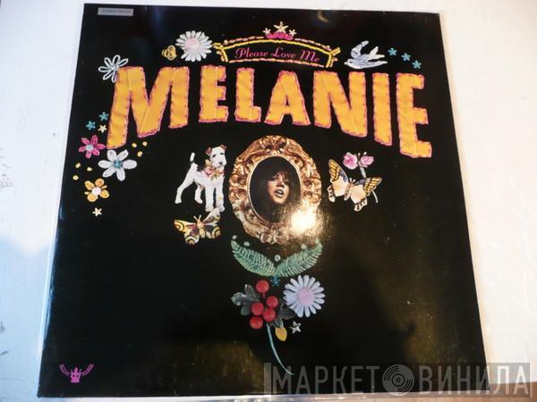  Melanie   - Please Love Me