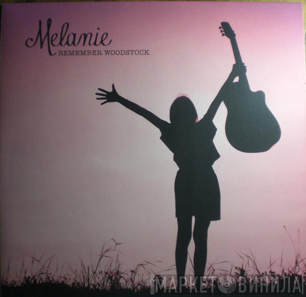 Melanie  - Remember Woodstock