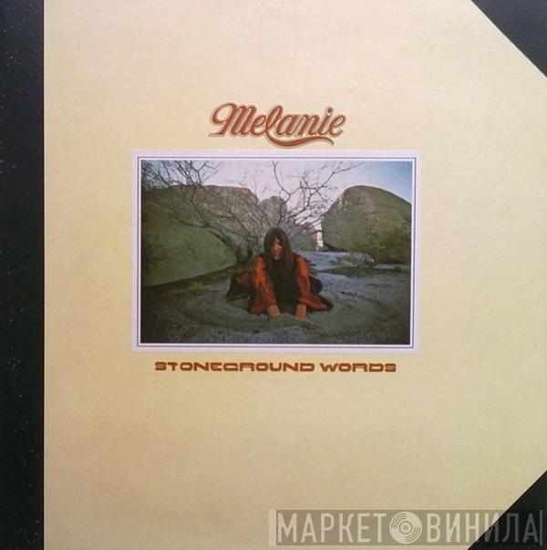 Melanie   - Stoneground Words