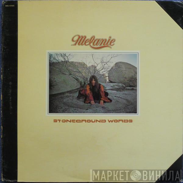  Melanie   - Stoneground Words