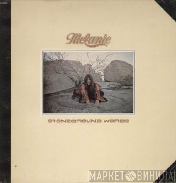 Melanie  - Stoneground Words