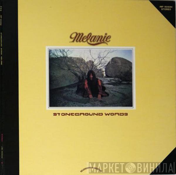  Melanie   - Stoneground Words