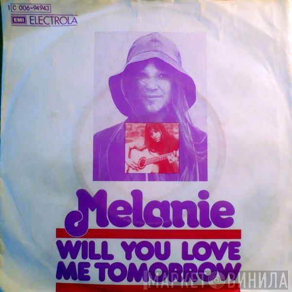  Melanie   - Will You Love Me Tomorrow