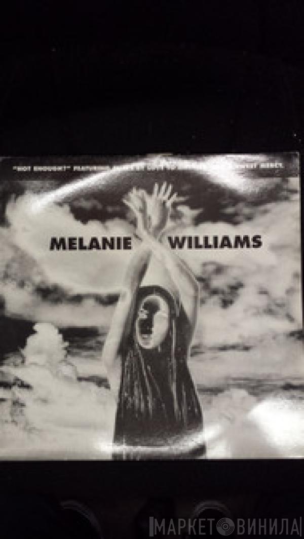 Melanie Williams - Not Enough?