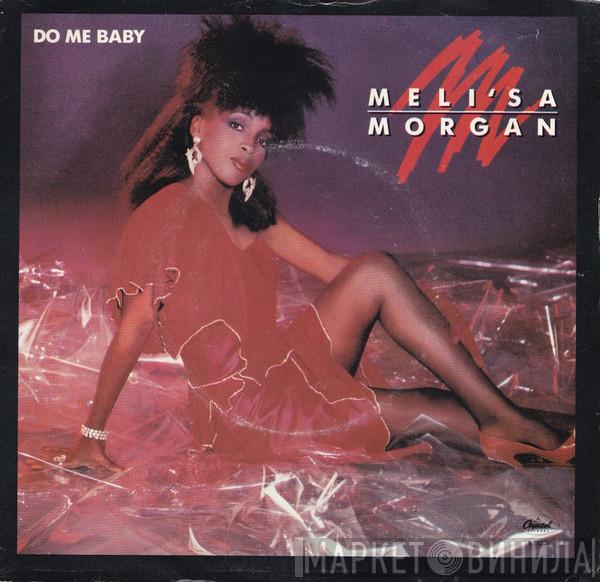  Meli'sa Morgan  - Do Me Baby