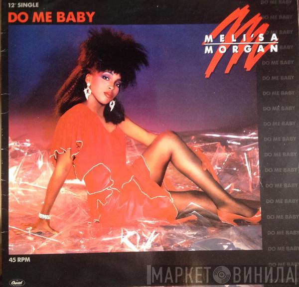 Meli'sa Morgan  - Do Me Baby