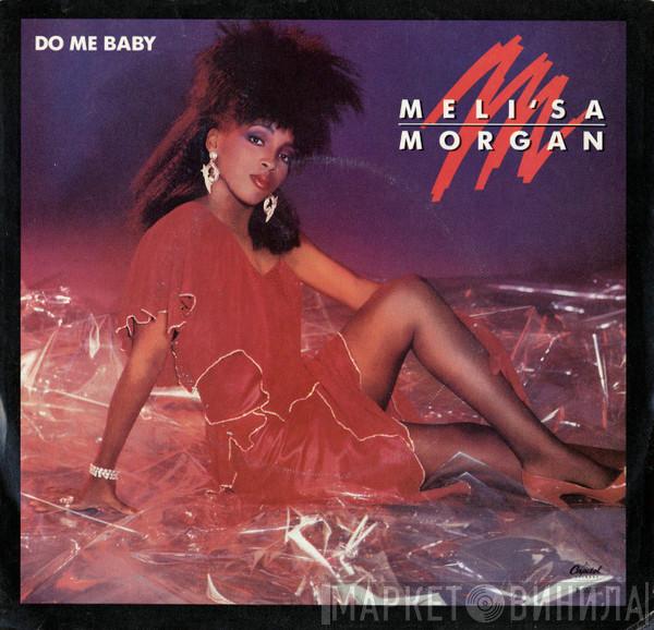  Meli'sa Morgan  - Do Me Baby