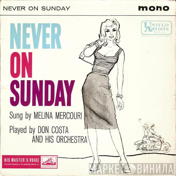 Melina Mercouri, Don Costa Orchestra - Never On Sunday