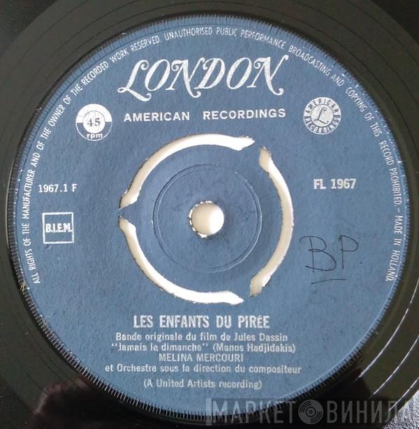 Melina Mercouri - Les Enfants Du Pirée