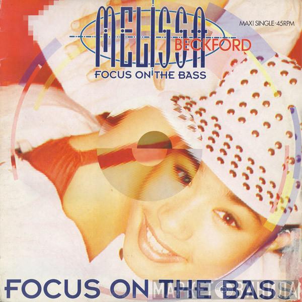  Melissa Beckford  - Focus On The Bass