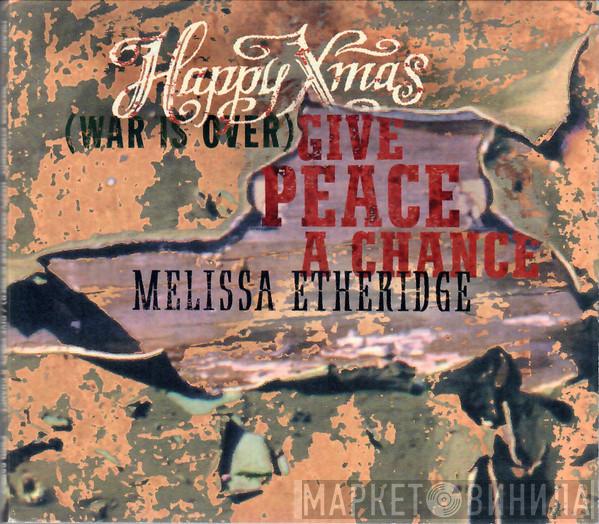  Melissa Etheridge  - Happy Xmas (War Is Over) / Give Peace A Chance
