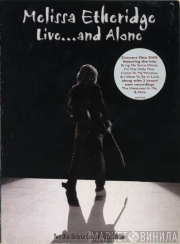  Melissa Etheridge  - Live And Alone