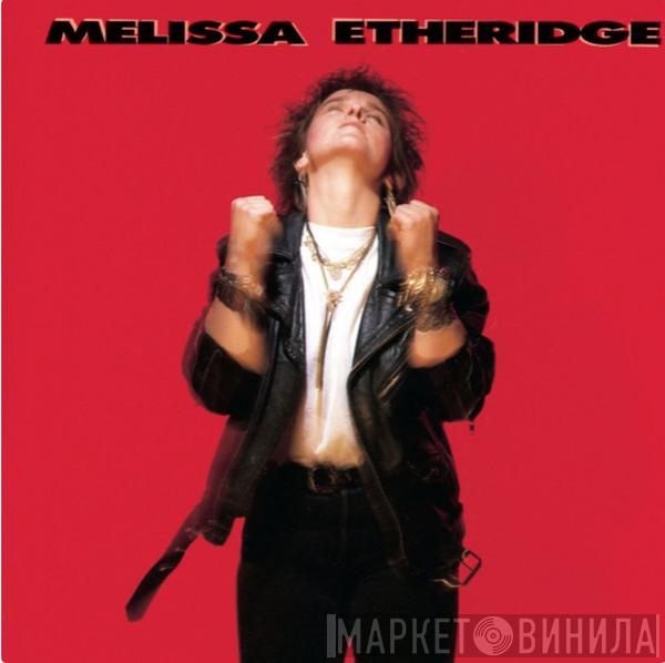  Melissa Etheridge  - Melissa Etheridge