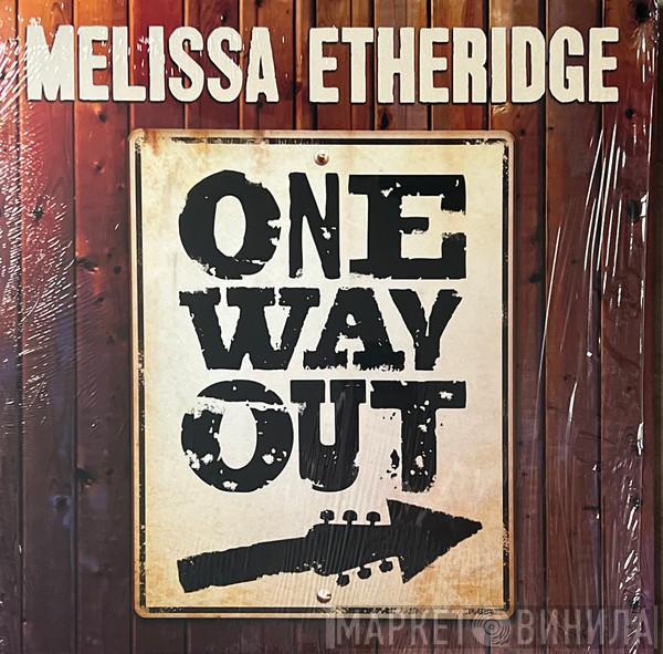 Melissa Etheridge - One Way Out