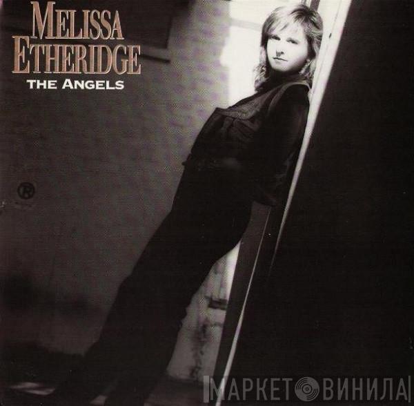  Melissa Etheridge  - The Angels
