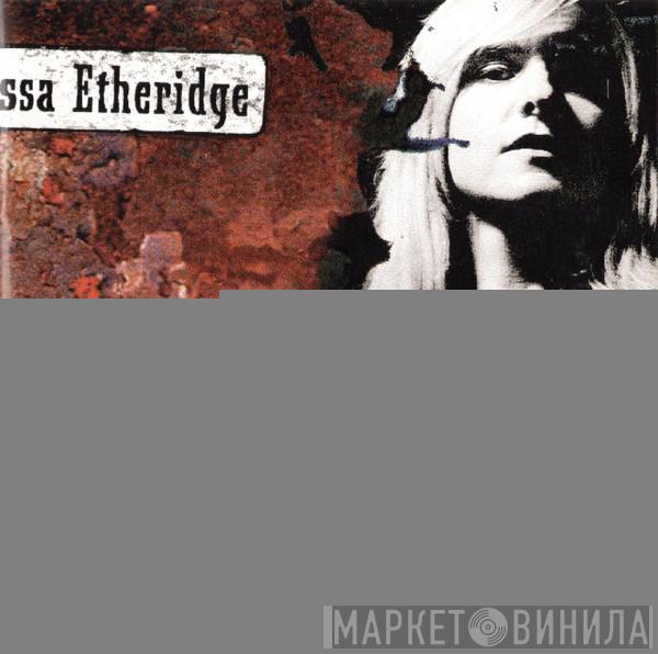  Melissa Etheridge  - Yes I Am