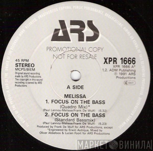 Melissa - Focus On The Bass