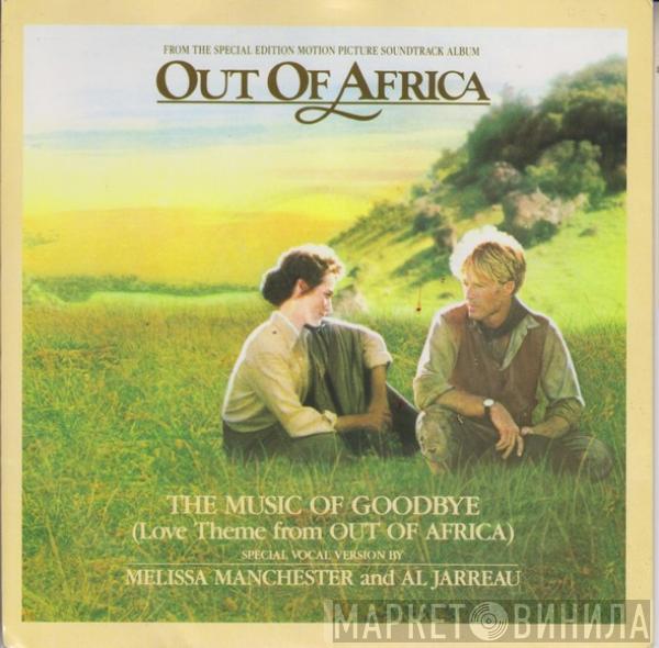 Melissa Manchester, Al Jarreau - The Music Of Goodbye (Love Theme From Out Of Africa)