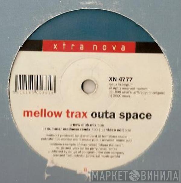  Mellow Trax  - Outa Space