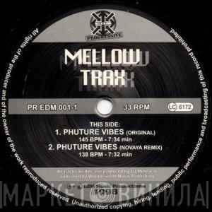 Mellow Trax - Phuture Vibes