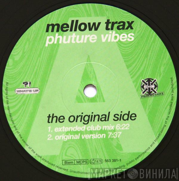  Mellow Trax  - Phuture Vibes