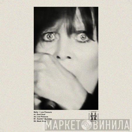 Melly  - Low Pressure