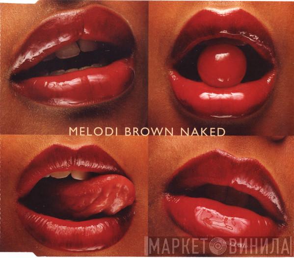  Melodi Brown  - Naked